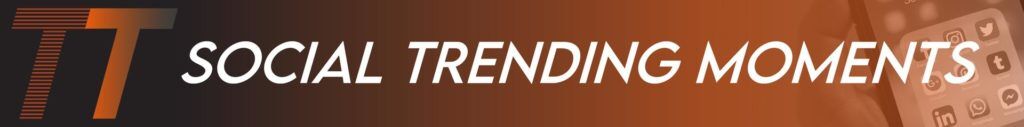 Trending Today Social Trending Moments