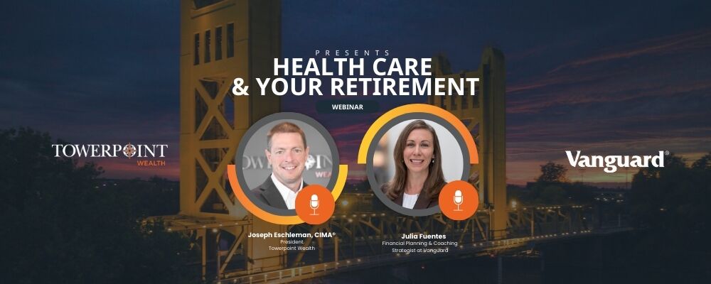 A live webinar with Towerpoint Wealth talking about health care and your retirement