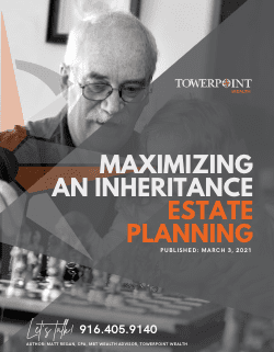 Maximizing an Inheritance Estate Planning